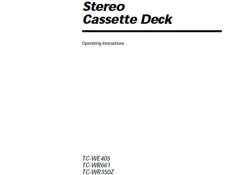SONY TC-WE405 TC-WR661 TC-WR350Z STEREO CASSETTE DECK OPERATING INSTRUCTIONS 16 PAGES ENG