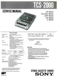 SONY TCS-2000 CASSETTE CORDER SERVICE MANUAL INC PCB SCHEM DIAG AND PARTS LIST 16 PAGES ENG