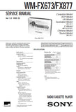 SONY WM-FX673 WM-FX877 RADIO CASSETTE PLAYER SERVICE MANUAL INC BLK DIAG PCBS SCHEM DIAG AND PARTS LIST 25 PAGES ENG