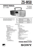 SONY ZS-M50 PERSONAL MINIDISC SYSTEM SERVICE MANUAL AEP UK TOURIST MODEL INC BLK DIAGS PCBS SCHEM DIAGS AND PARTS LIST 76 PAGES ENG