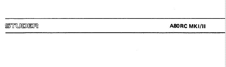 STUDER REVOX A80RCMkI A80RCMkII REEL TO REEL TAPE RECORDER MODIFICATION INSTRUCTIONS 7.5 IPS TO 15 IPS AND TO HIGH SPEED 15 IPS TO 30 IPS INC SCHEMS 9 PAGES ENG