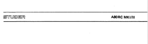 STUDER REVOX A80RCMkI A80RCMkII REEL TO REEL TAPE RECORDER MODIFICATION INSTRUCTIONS 7.5 IPS TO 15 IPS AND TO HIGH SPEED 15 IPS TO 30 IPS INC SCHEMS 9 PAGES ENG