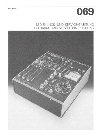 STUDER REVOX 069 MOBILE MIXING CONSOLE OPERATING AND SERVICE INSTRUCTIONS INC CONN DIAGS BLK DIAGS SCHEM DIAGS PCB'S AND PARTS LIST 155 PAGES ENG DEUT