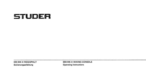 STUDER REVOX 089MKII MIXING CONSOLE OPERATING AND SERVICE INSTRUCTIONS INC BLK DIAGS SCHEMS PCBS AND PARTS LIST 321 PAGES ENG DEUT