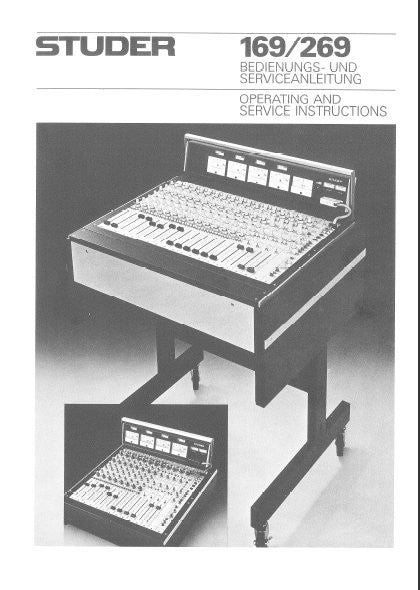 STUDER REVOX 169 269 MIXING CONSOLE OPERATING AND SERVICE INSTRUCTIONS INC BLK DIAGS SCHEMS PCBS AND PARTS LIST 258 PAGES ENG DEUT