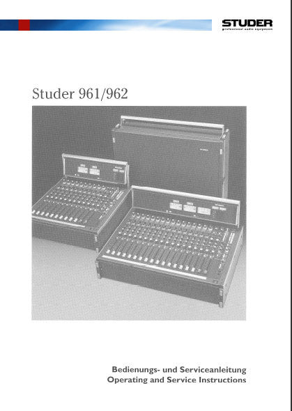 STUDER REVOX 961 962 COMPACT MIXING CONSOLES OPERATING AND SERVICE INSTRUCTIONS INC BLK DIAGS SCHEMS PCBS AND PARTS LIST 245 PAGES ENG DEUT