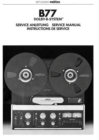 STUDER REVOX B77 DOLBY-B-SYSTEM SERVICE MANUAL INC BLK DIAGS SCHEM DIAGS PCB'S AND PARTS LIST 35 PAGES ENG DEUT FRANC