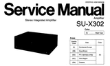 TECHNICS SU-X302 STEREO INTEGRATED AMPLIFER SERVICE MANUAL INC BLK DIAG PCBS SCHEM DIAGS AND PARTS LIST 43 PAGES ENG