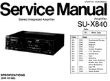 TECHNICS SU-X840 STEREO INTEGRATED AMPLIFIER SERVICE MANUAL INC BLK DIAG PCBS SCHEM DIAG AND PARTS LIST 18 PAGES ENG