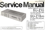 TECHNICS SU-Z15 SU-Z15[K] STEREO INTEGRATED AMPLIFIER SERVICE MANUAL INC BLK DIAG PCBS SCHEM DIAG AND PARTS LIST 16 PAGES ENG