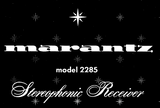 MARANTZ 2285 STEREOPHONIC RECEIVER SERVICE MANUAL INC PCBS SCHEM DIAGS AND PARTS LIST 40 PAGES ENG