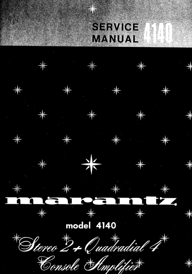 MARANTZ 4140 STEREO 2 + QUADRIAL 4 STEREO CONSOLE AMP SERV MAN INC PCBS SCHEM DIAG AND PARTS LIST 28 PAGES ENG