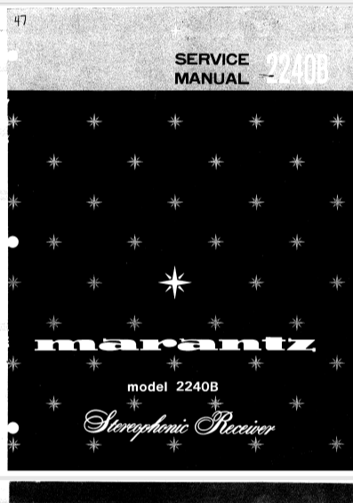 MARANTZ 2240B STEREOPHONIC RECEIVER SERVICE MANUAL INC BLK DIAG PCBS SCHEM DIAGS AND PARTS LIST 42 PAGES ENG