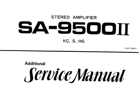 PIONEER SA-9500II STEREO AMPLIFIER ADDITIONAL SERVICE MANUAL INC SCHEM DIAGS PCBS AND PARTS LIST 33 PAGES ENG