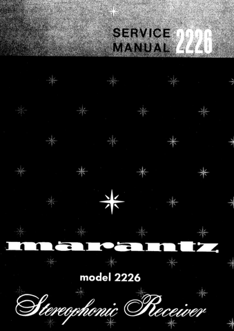 MARANTZ 2226 STEREOPHONIC RECEIVER SERVICE MANUAL INC BLK DIAG PCBS SCHEM DIAGS AND PARTS LIST 36 PAGES ENG