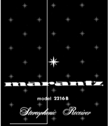 MARANTZ 2216B STEREOPHONIC RECEIVER SERVICE MANUAL INC BLK DIAG PCBS SCHEM DIAGS AND PARTS LIST 33 PAGES ENG