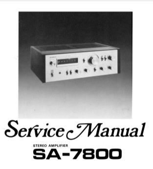 PIONEER SA-7800 STEREO AMPLIFIER SERVICE MANUAL INC PCBS SCHEM DIAGS AND PARTS LIST 28 PAGES ENG