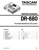 TASCAM DR-680 PORTABLE MULTITRACK RECORDER SERVICE MANUAL INC BLK DIAG LEVEL DIAG PCBS AND PARTS LIST 35 PAGES ENG