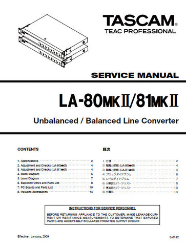 TASCAM LA-80MKII LA-81MKII UNBALANCED BALANCED LINE CONVERTER SERVICE MANUAL INC BLK DIAG LEVEL DIAG PCBS AND PARTS LIST 19 PAGES ENG