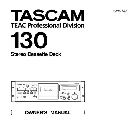 TASCAM 130 STEREO CASSETTE TAPE DECK OWNER'S MANUAL INC CONN DIAGS 10 PAGES ENG