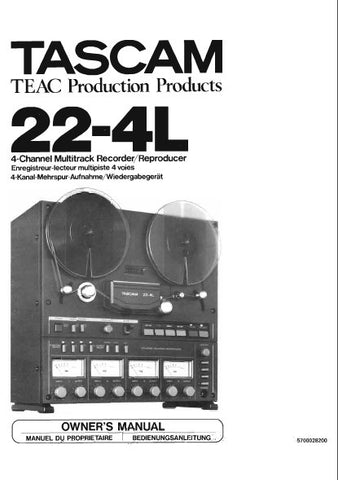 TASCAM 22-4L 4 TRACK 4 CHANNEL MULTITRACK REEL TO REEL RECORDER REPRODUCER OWNER'S  MANUAL INC CONN DIAG AND BLK DIAG 32 PAGES ENG FRANC DEUT