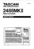 TASCAM 2488MKII DIGITAL PORTASTUDIO OWNER'S MANUAL INC BLK DIAG AND LEVEL DIAG 116 PAGES ENG