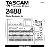 TASCAM 2488 DIGITAL PORTASTUDIO USER'S GUIDE INC ADDS CHANGES BLK DIAG AND LEVEL DIAG 94 PAGES ENG