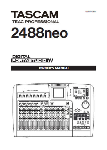TASCAM 2488neo DIGITAL PORTASTUDIO OWNER'S MANUAL INC BLK DIAG AND LEVEL DIAG 124 PAGES ENG