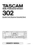 TASCAM 302 DOUBLE AUTO REVERSE STEREO CASSETTE TAPE DECK OWNER'S MANUAL INC CONN DIAGS BLK DIAG AND TRSHOOT GUIDE 20 PAGES ENG