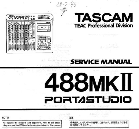 TASCAM 488MKII PORTASTUDIO SERVICE MANUAL INC BLK DIAGS LEVEL DIAG SCHEMS PCBS AND PARTS LIST 62 PAGES ENG