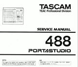 TASCAM 488 PORTASTUDIO 8 TRACK MULTITRACK MASTER CASSETTE TAPE RECORDER AND 12 INPUT 4 OUTPUT MIXER SERVICE MANUAL INC BLK DIAGS SCHEMS PCBS AND PARTS LIST 58 PAGES ENG