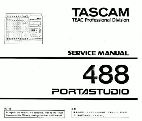 TASCAM 488 PORTASTUDIO 8 TRACK MULTITRACK MASTER CASSETTE TAPE RECORDER AND 12 INPUT 4 OUTPUT MIXER SERVICE MANUAL INC BLK DIAGS SCHEMS PCBS AND PARTS LIST 58 PAGES ENG