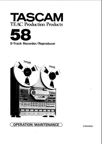 TASCAM 58 8 TRACK RECORDER REPRODUCER OPERATION MAINTENANCE MANUAL INC BLK DIAGS SCHEMS PCBS AND PARTS LIST 165 PAGES ENG