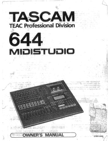 TASCAM 644 MIDISTUDIO OWNER'S  MANUAL INC CONN DIAG BLK DIAG AND LEVEL DIAG 56 PAGES ENG