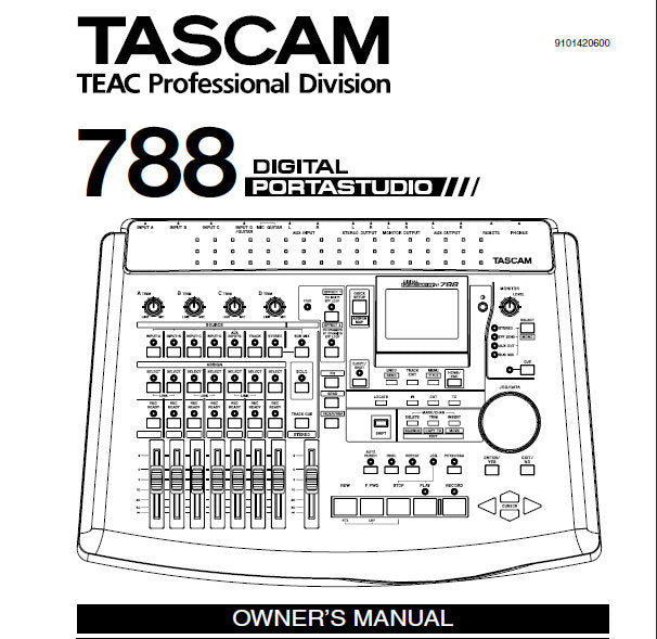 TASCAM 788 DIGITAL PORTASTUDIO OWNER'S MANUAL INC CONN DIAGS 128 PAGES ENG