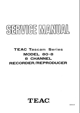 TASCAM 80-8 8 CHANNEL RECORDER REPRODUCER SERVICE MANUAL INC BLK DIAGS SCHEMS PCBS AND PARTS LIST 90 PAGES ENG