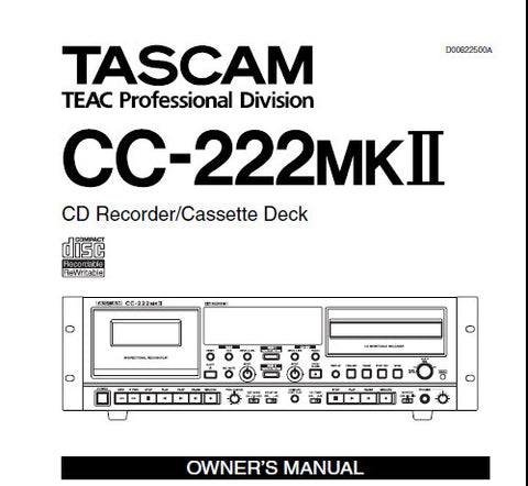 TASCAM CC-222MKII CD RECORDER CASSETTE DECK OWNER'S MANUAL INC TRSHOOT GUIDE 40 PAGES ENG