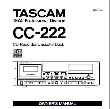 TASCAM CC-222 CD RECORDER CASSETTE DECK OWNER'S MANUAL INC TRSHOOT GUIDE 42 PAGES ENG