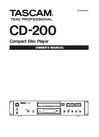 TASCAM CD-200 CD PLAYER OWNER'S MANUAL INC CONN DIAG AND TRSHOOT GUIDE 28 PAGES ENG