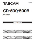 TASCAM CD-500 CD-500B CD PLAYER OWNER'S MANUAL INC CONN DIAG AND TRSHOOT GUIDE 40 PAGES ENG