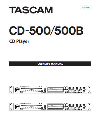TASCAM CD-500 CD-500B CD PLAYER OWNER'S MANUAL INC CONN DIAG AND TRSHOOT GUIDE 40 PAGES ENG