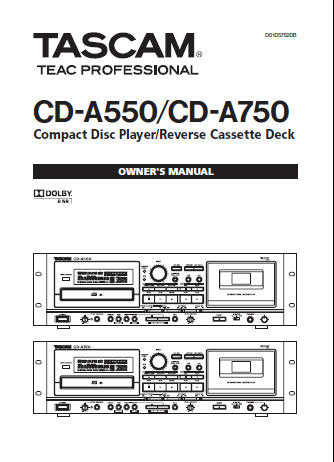 TASCAM CD-A550 CD-A750 CD PLAYER REVERSE CASSETTE DECK OWNER'S MANUAL INC CONN DIAG AND TRSHOOT GUIDE 52 PAGES ENG