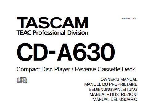TASCAM CD-A630 CD PLAYER REVERSE CASSETTE DECK OWNER'S MANUAL INC CONN DIAG AND TRSHOOT GUIDE 76 PAGES ENG FRANC DEUT ITAL ESP