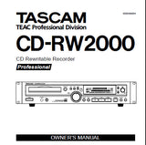 TASCAM CD-RW2000 PROFESSIONAL CD REWRITABLE RECORDER OWNER'S MANUAL INC TRSHOOT GUIDE 32 PAGES ENG