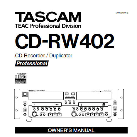 TASCAM CD-RW402 PROFESSIONAL CD RECORDER DUPLICATOR OWNER'S MANUAL 56 PAGES ENG