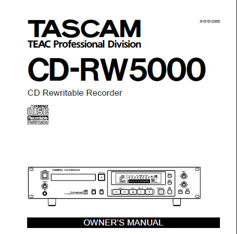 TASCAM CD-RW5000 PROFESSIONAL CD REWRITABLE RECORDER OWNER'S MANUAL INC TRSHOOT GUIDE 27 PAGES ENG