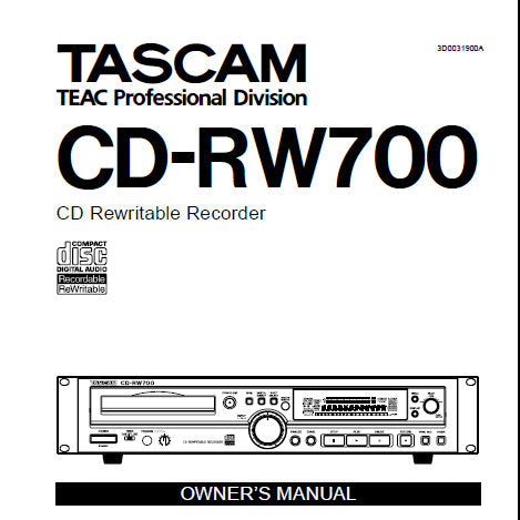 TASCAM CD-RW700 CD REWRITABLE RECORDER OWNER'S MANUAL INC TRSHOOT GUIDE 28 PAGES ENG