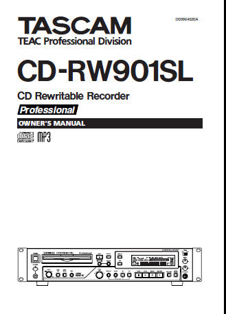 TASCAM CD-RW901SL PROFESSIONAL CD REWRITABLE RECORDER OWNER'S MANUAL INC CONN DIAG AND TRSHOOT GUIDE 42 PAGES ENG