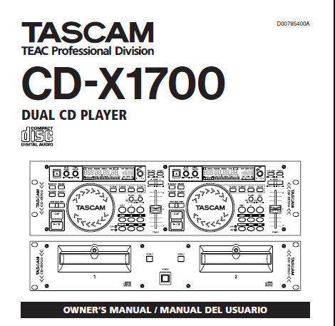 TASCAM CD-X1700 DUAL CD PLAYER OWNER'S MANUAL 48 PAGES ENG ESP