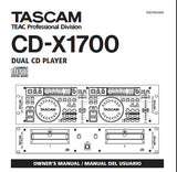 TASCAM CD-X1700 DUAL CD PLAYER OWNER'S MANUAL 48 PAGES ENG ESP